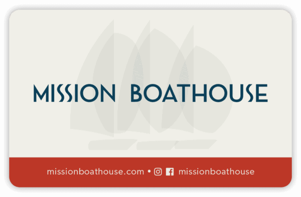 Mission Boathouse gift card